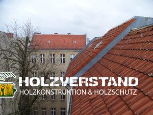 Holzschutzgutachten Dachboden Berlin